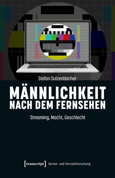 Männlichkeit nach dem Fernsehen