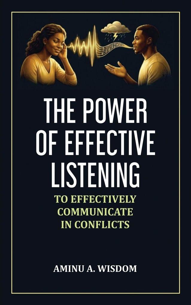 The Power of Effective Listening
