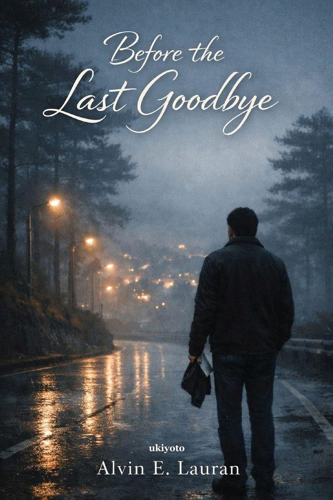 Before the Last Goodbye