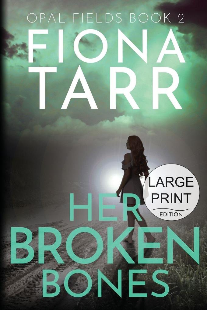 Her Broken Bones