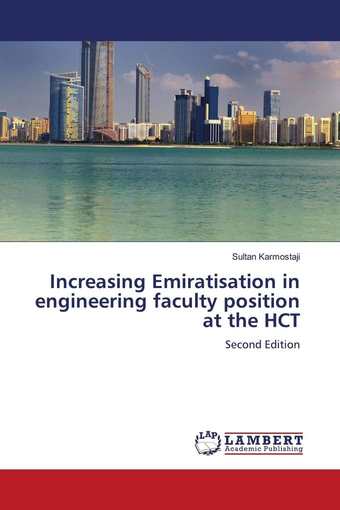 Increasing Emiratisation in engineering faculty position at the HCT
