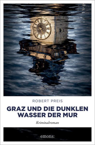 Graz und die dunklen Wasser der Mur