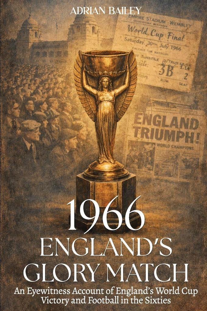 1966 England's Glory Match