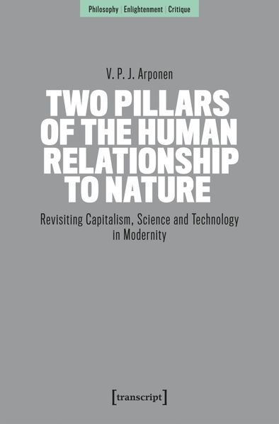 Two Pillars of the Human Relationship to Nature