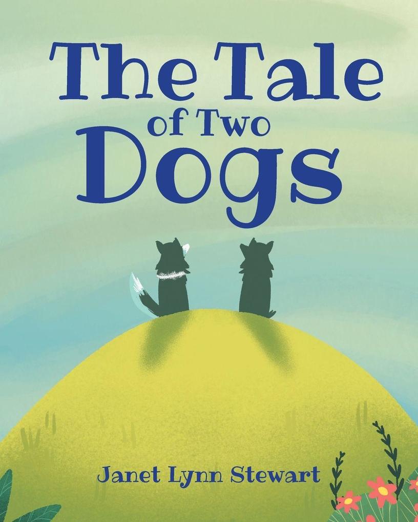 The Tale of Two Dogs