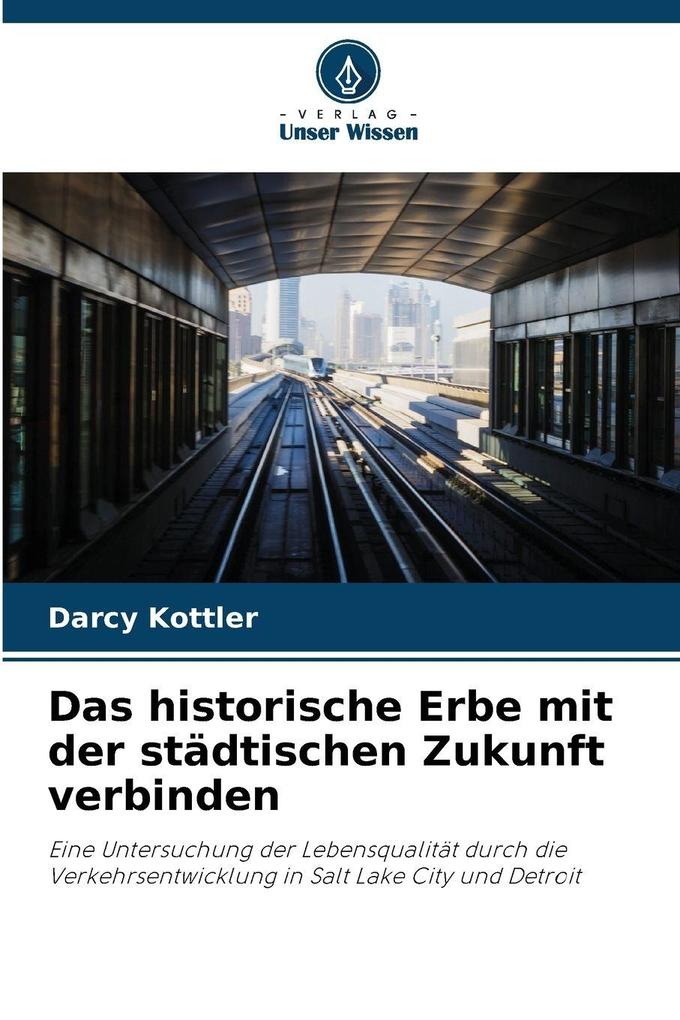 Das historische Erbe mit der städtischen Zukunft verbinden