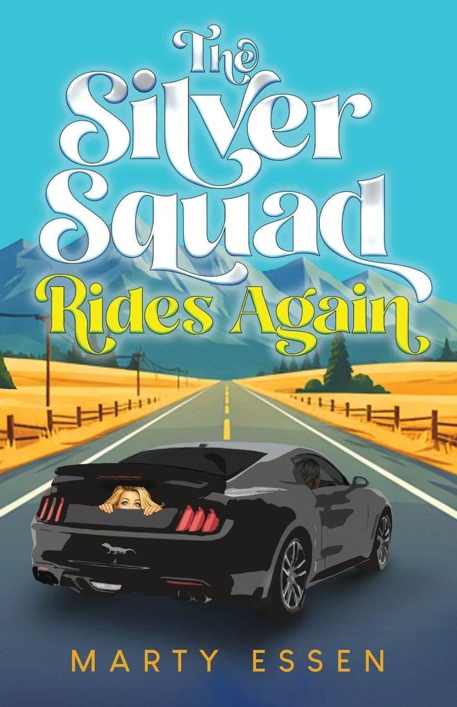 The Silver Squad Rides Again