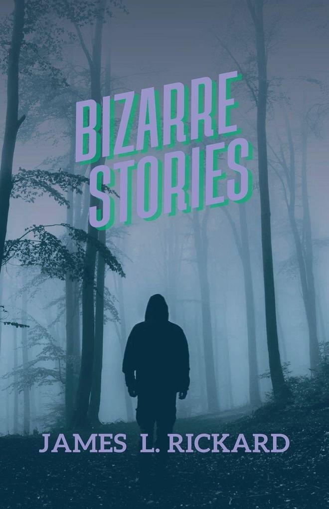 Bizarre Stories