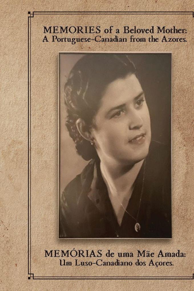 MEMORIES of a Beloved Mother