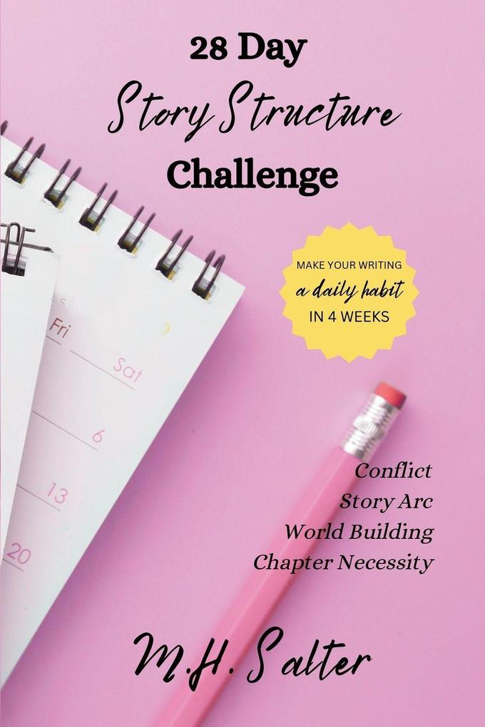 28 Day Story Structure Challenge