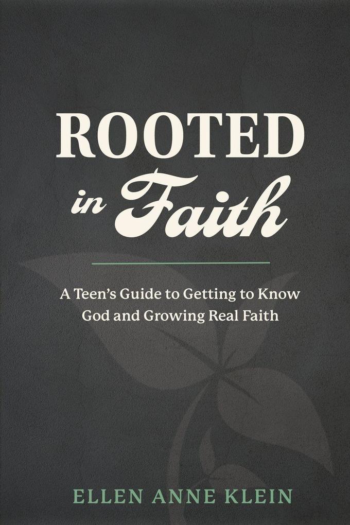 Rooted in Faith