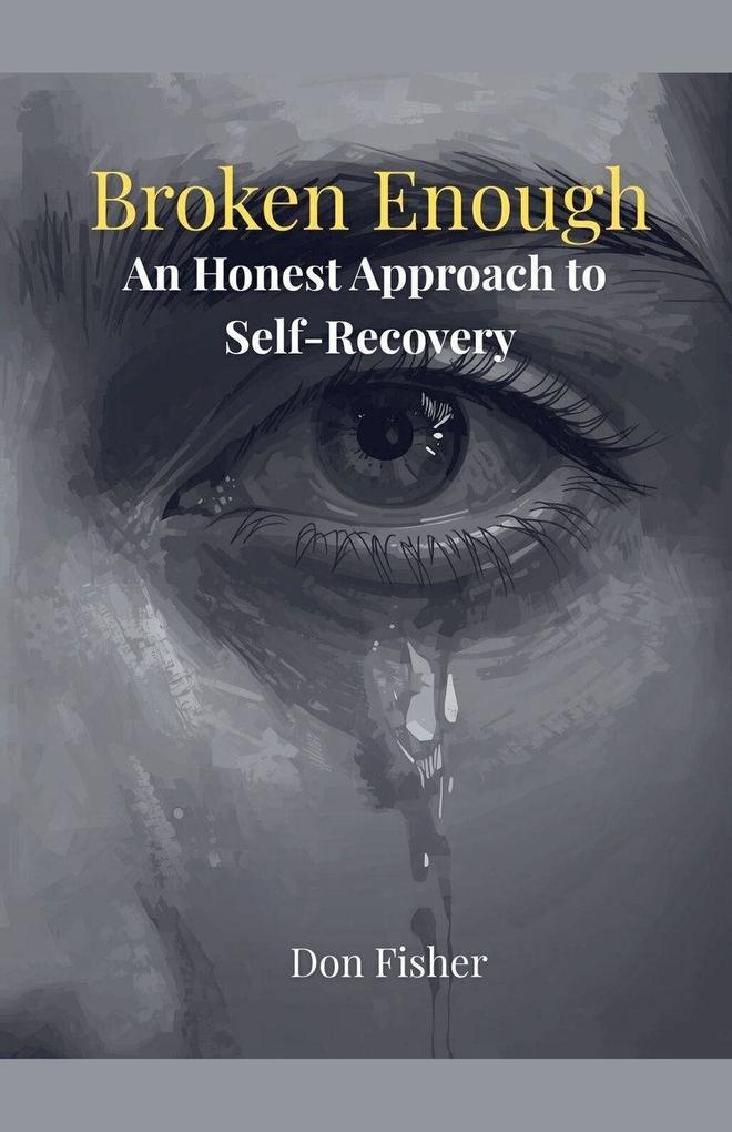 Broken Enough