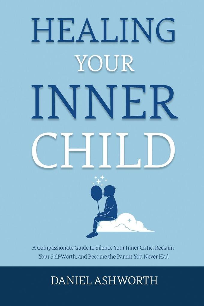 Healing Your Inner Child