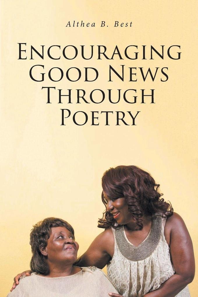 Encouraging Good News Through Poetry