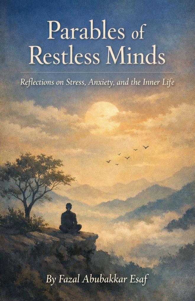 Parables of Restless Minds