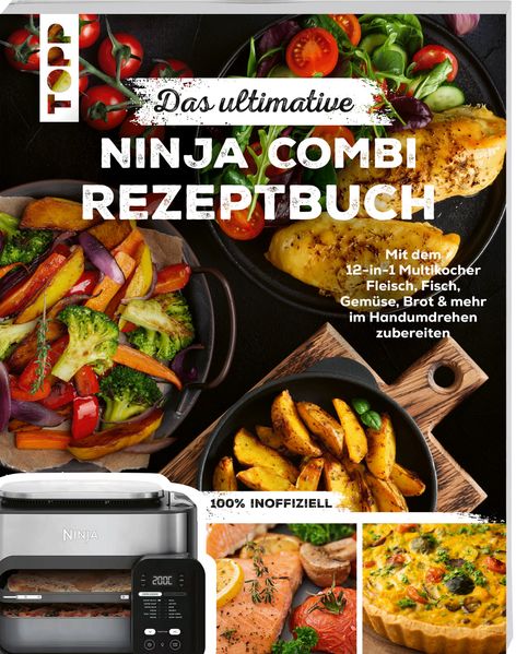 Das ultimative Ninja Combi Rezeptbuch