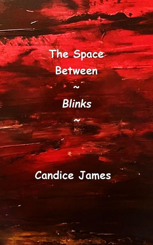 The Space Between Blinks