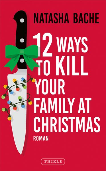 12 Ways To Kill Your Family At Christmas