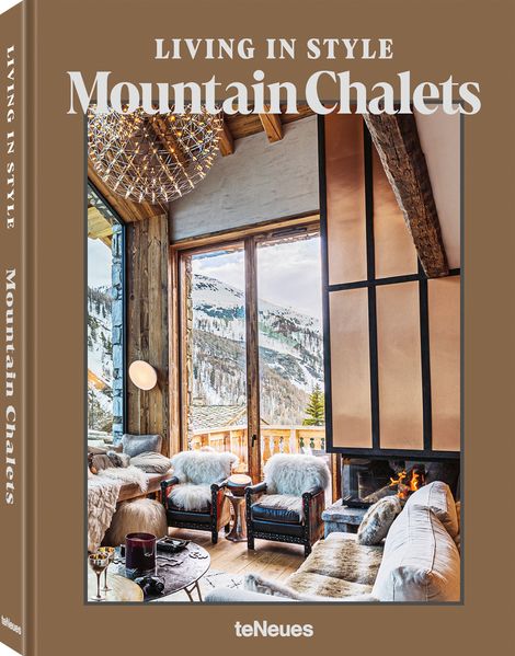 Living in Style Mountain Chalets