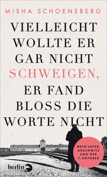 Vielleicht wollte er gar nicht schweigen er fand bloß die Worte nicht