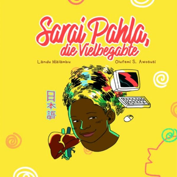 Sarai Pahla die vielbegabte