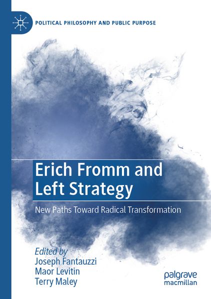 Erich Fromm and Left Strategy