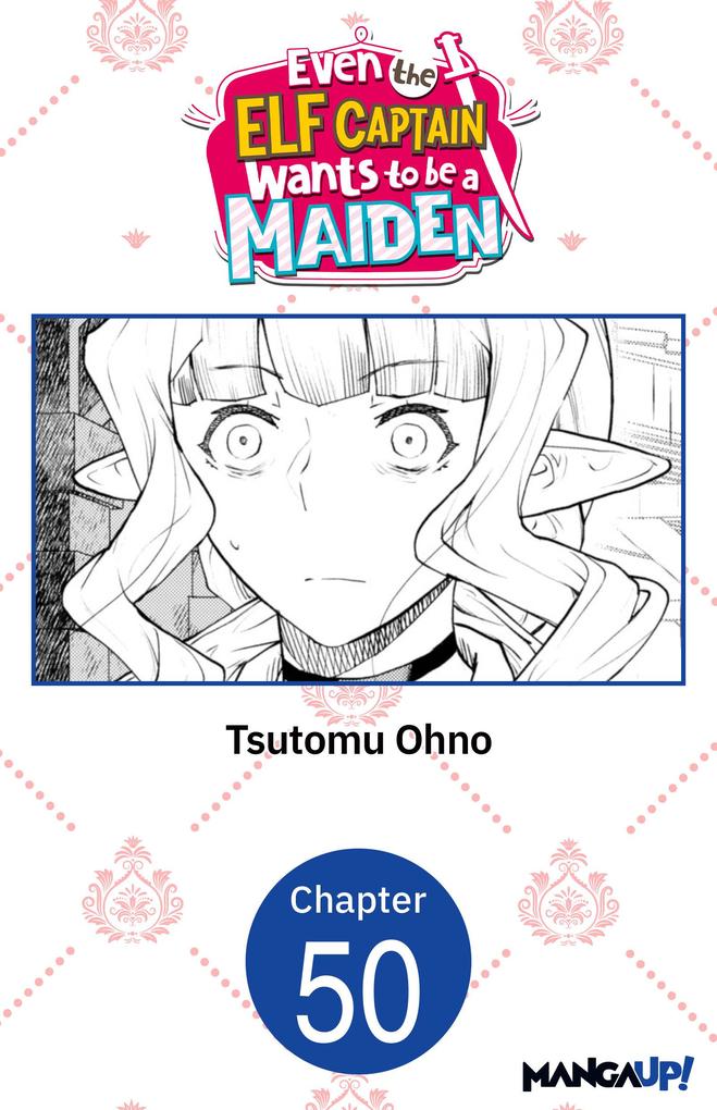 Even the Elf Captain Wants to be a Maiden #050