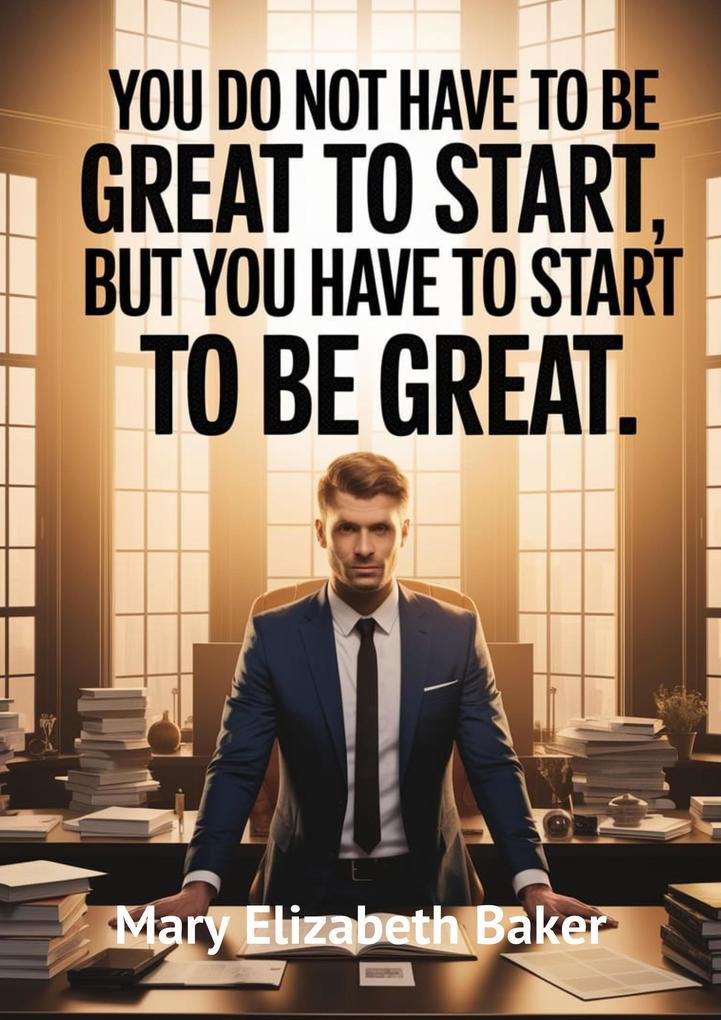 You Do Not Have to Be Great to Start: But You Need to Start to Be Great