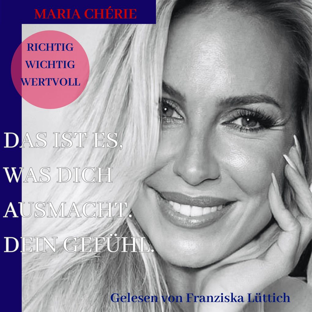 Das ist es was Dich ausmacht. Dein Gefühl.