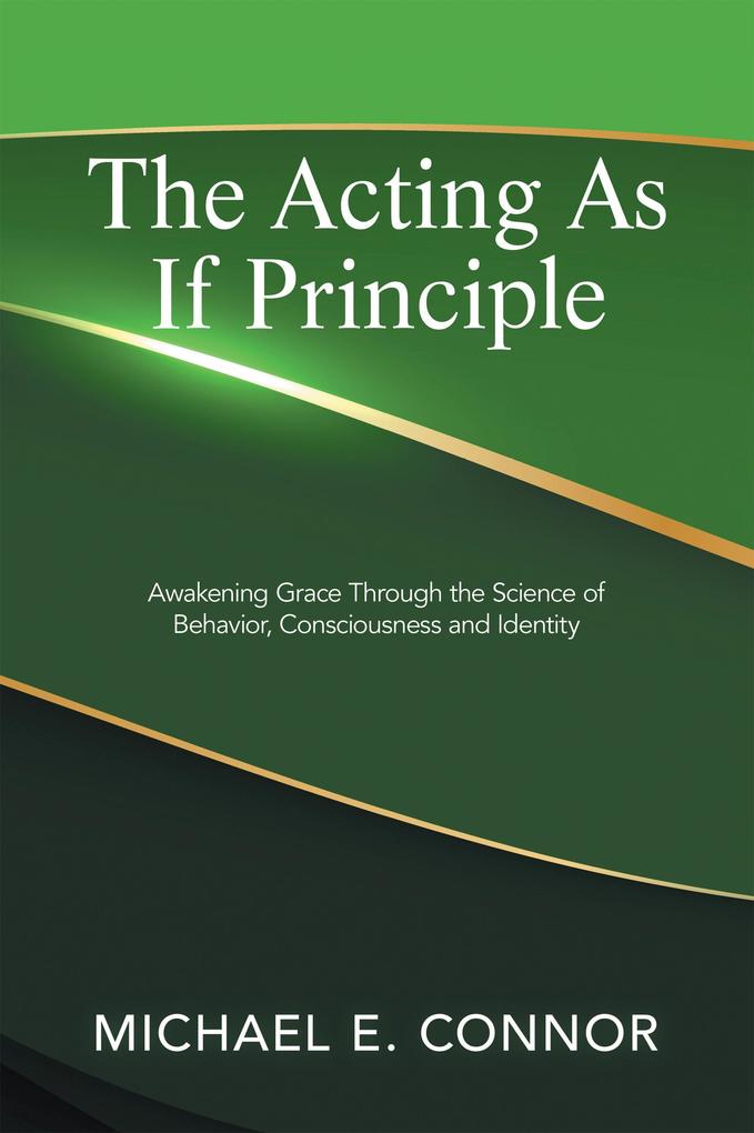 The Acting As If Principle