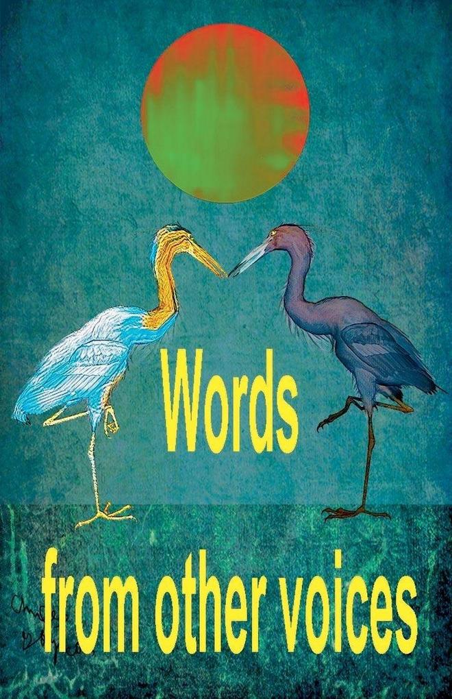 Words From Other Voices