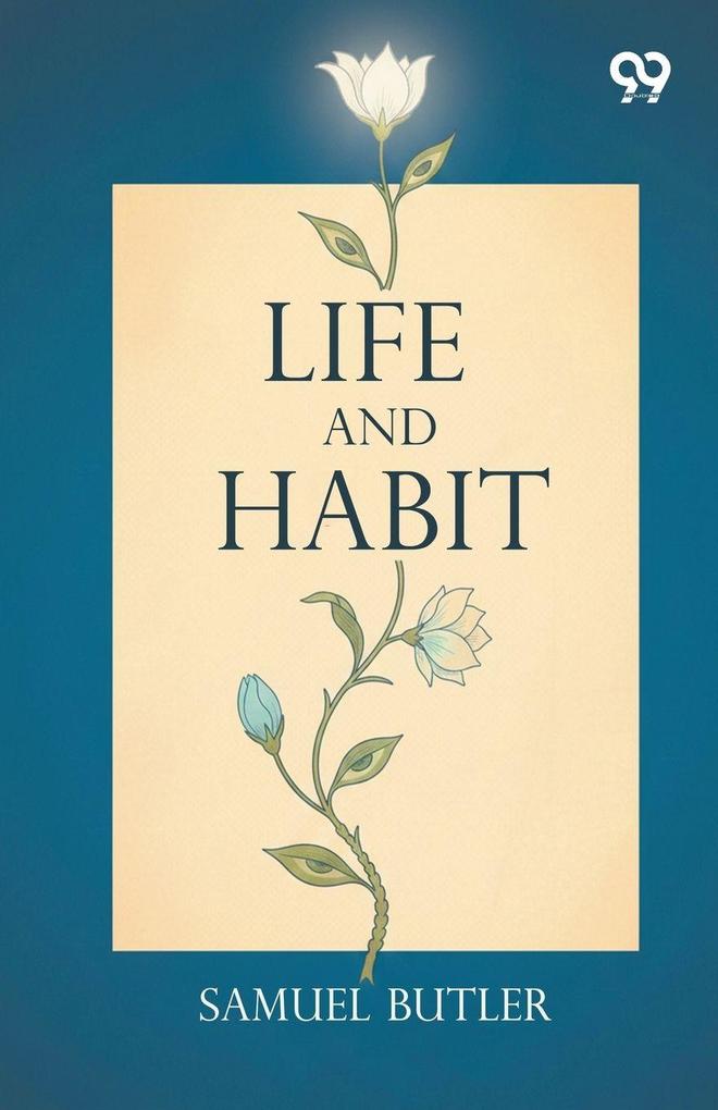 Life And Habit