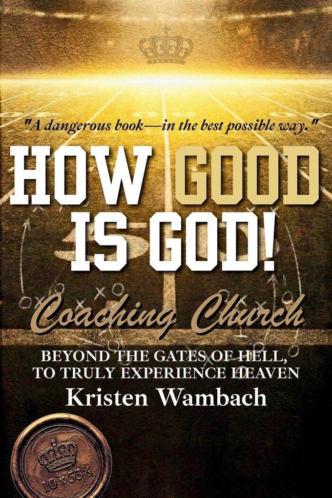 HOW GOOD IS GOD!