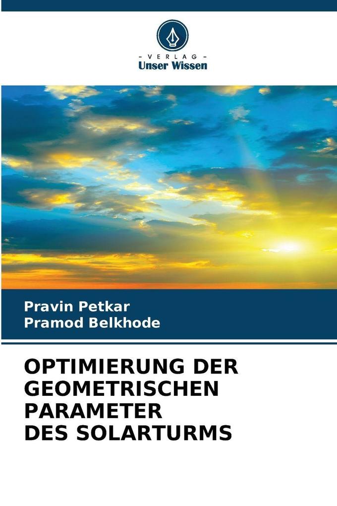 OPTIMIERUNG DER GEOMETRISCHEN PARAMETER DES SOLARTURMS