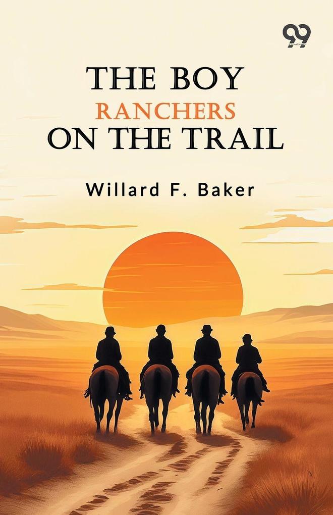 The Boy Ranchers On The Trail