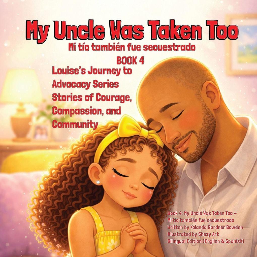My Uncle Was Taken Too Mi tío también fue secuestrado