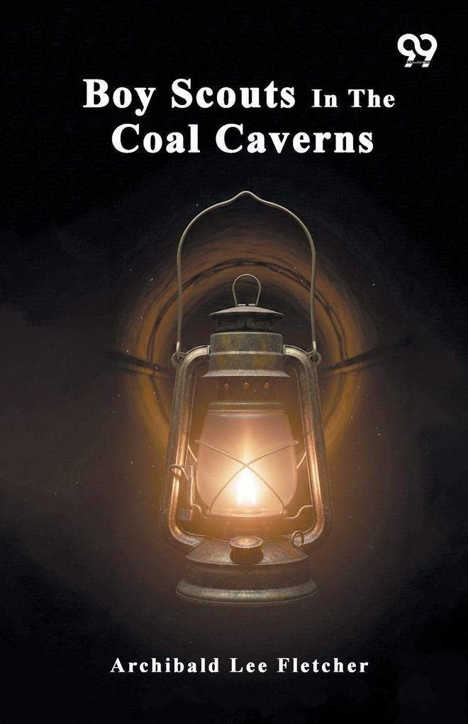 Boy Scouts In The Coal Caverns