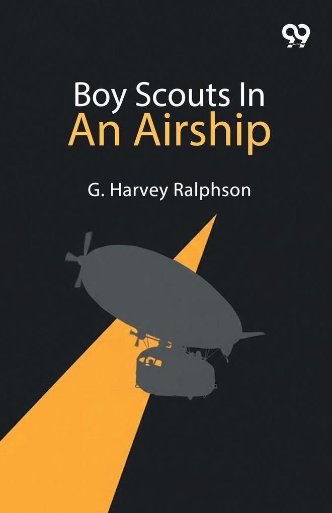 Boy Scouts In An Airship