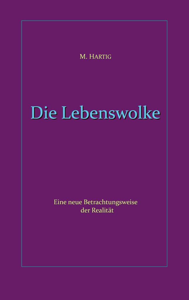 Die Lebenswolke