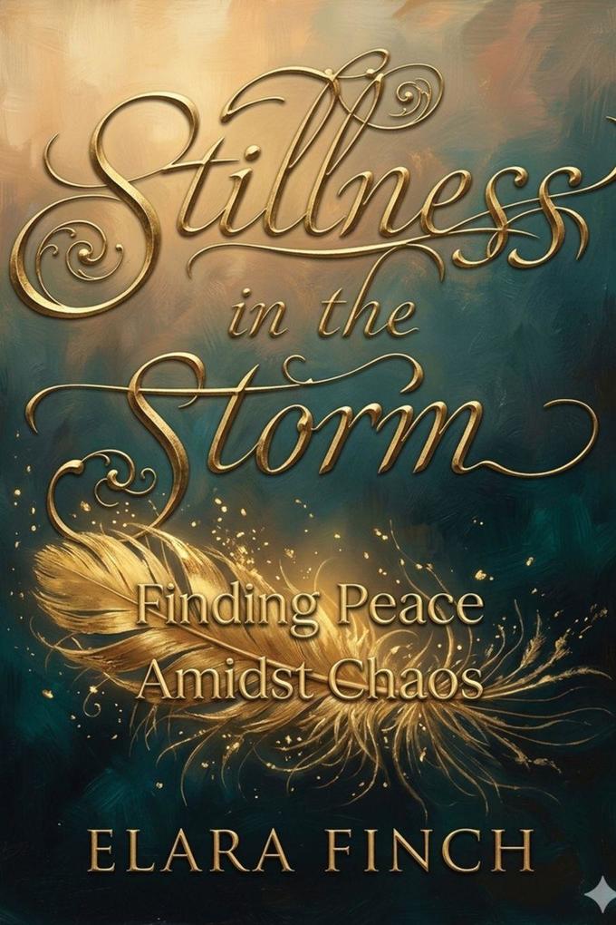 Stillness in the Storm