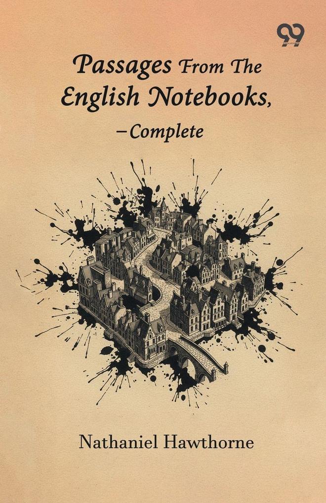 Passages From The English Notebooks-Complete