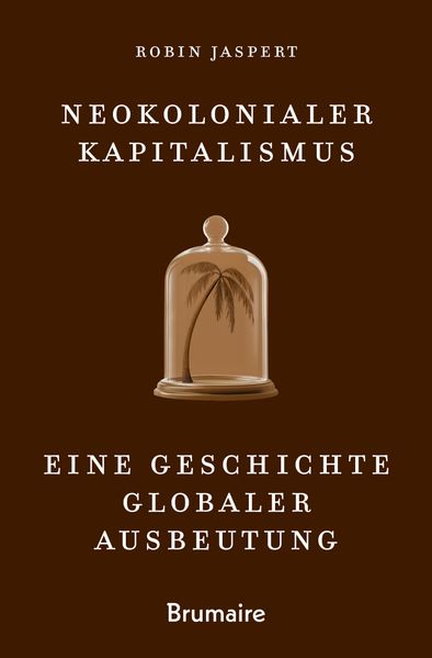 Neokolonialer Kapitalismus