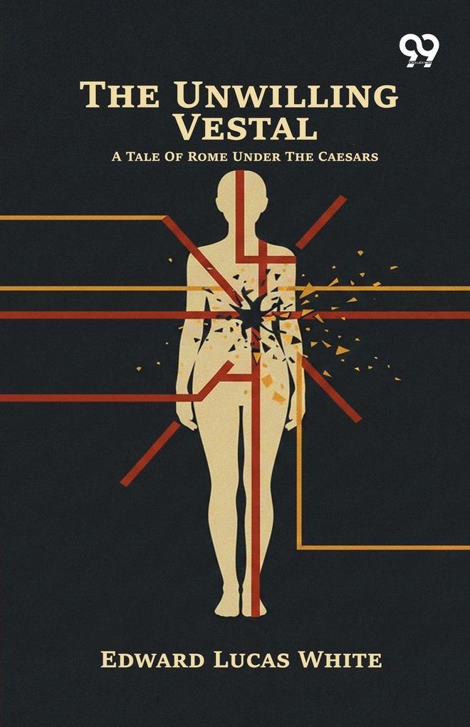 The Unwilling Vestal