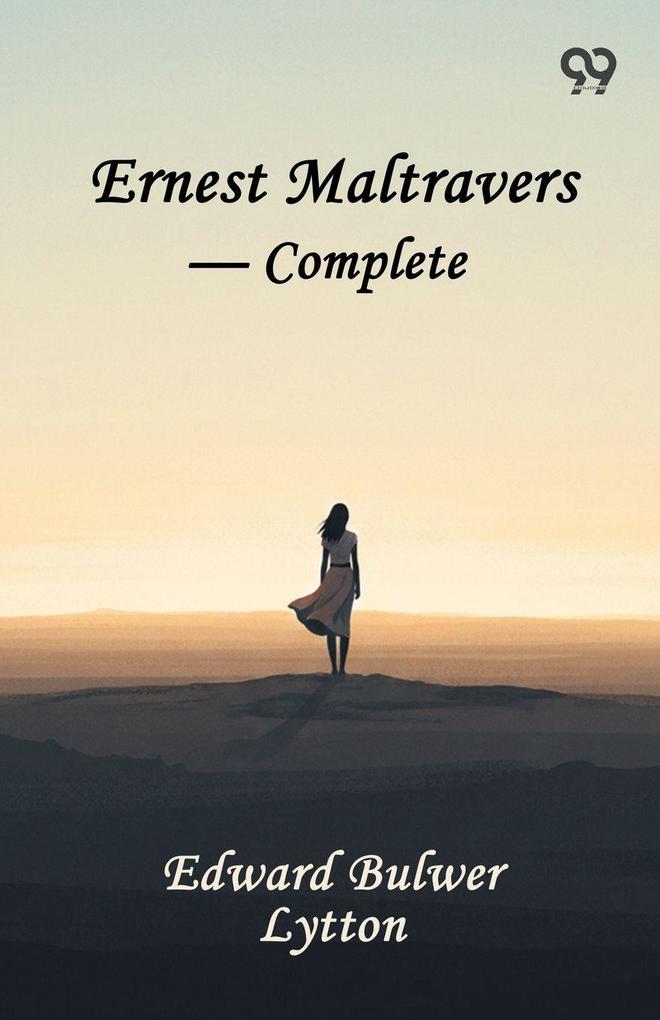Ernest Maltravers - Complete
