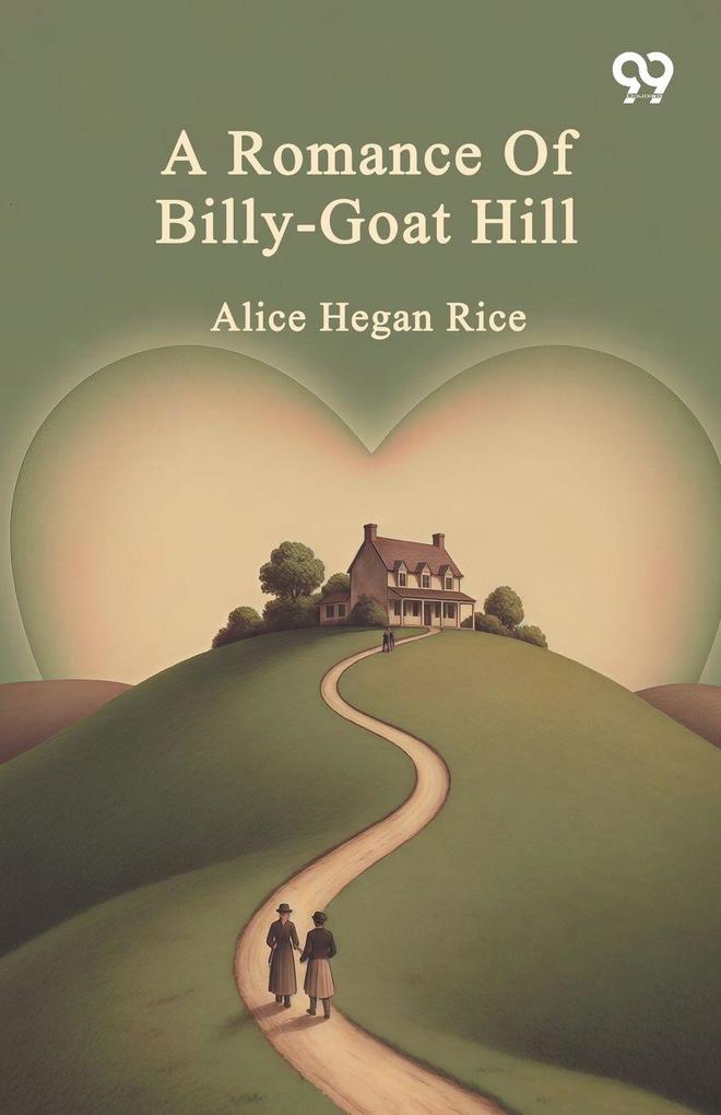 A Romance Of Billy-Goat Hill