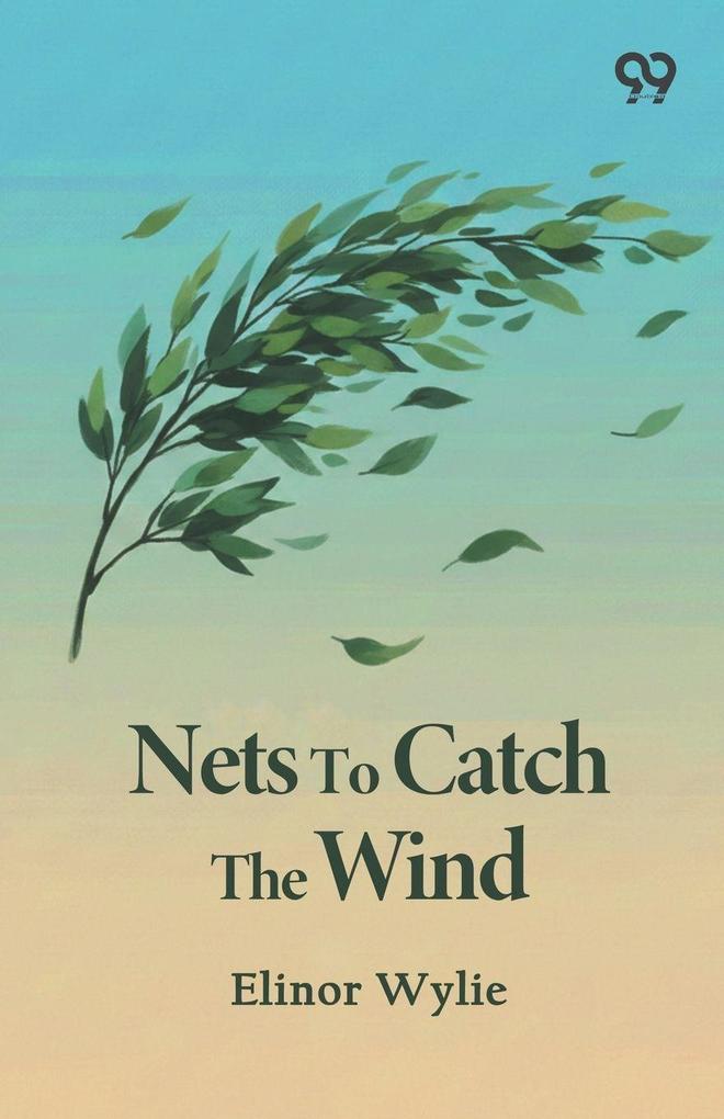 Nets To Catch The Wind