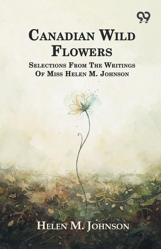 Canadian Wild Flowers Selections