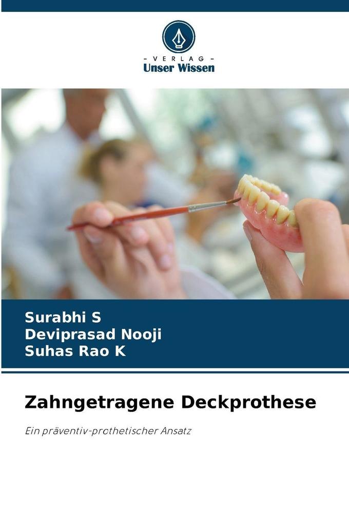 Zahngetragene Deckprothese