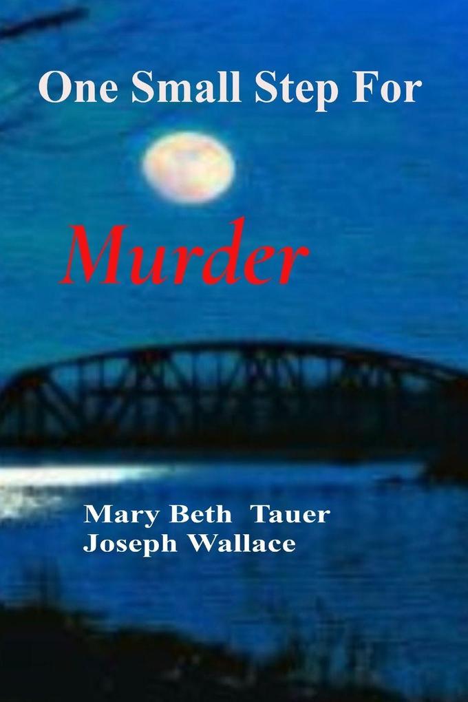 One Small Step For Murder