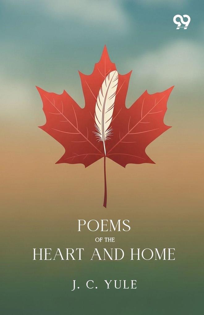 Poems Of The Heart And Home